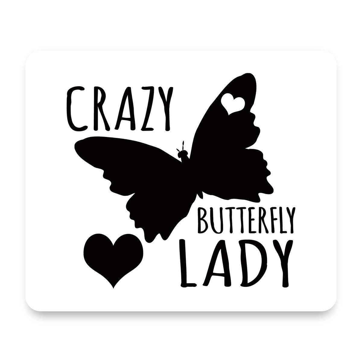 Crazy Butterfly Lady mouse pad, front view