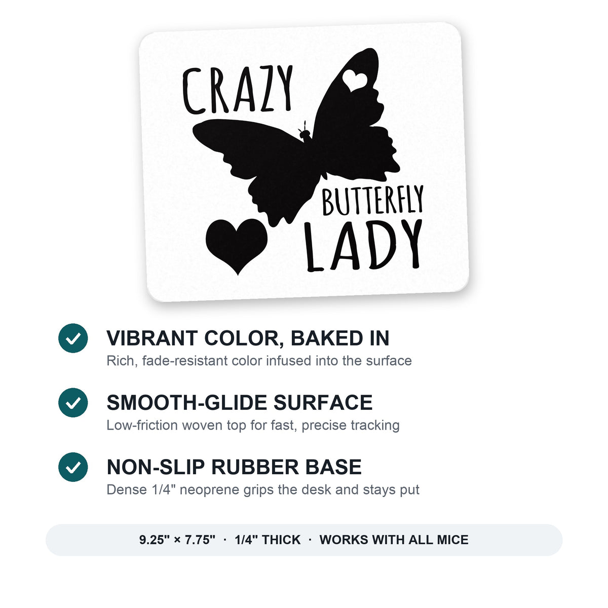 Crazy Butterfly Lady mouse pad: vibrant color, smooth-glide surface, non-slip rubber base, 9.25 x 7.75 inches