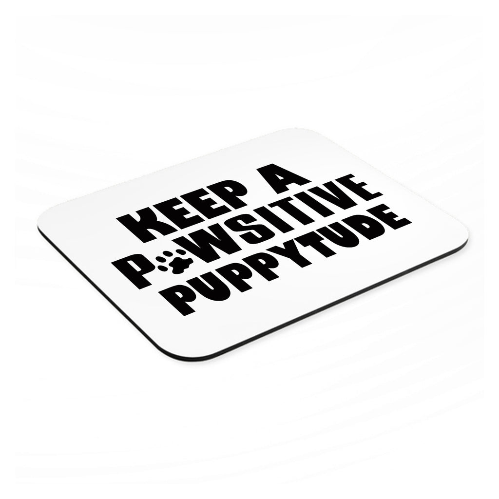 Keep a PAWsitive PUPPYtude mouse pad, angled view showing the 1/4 inch thick base