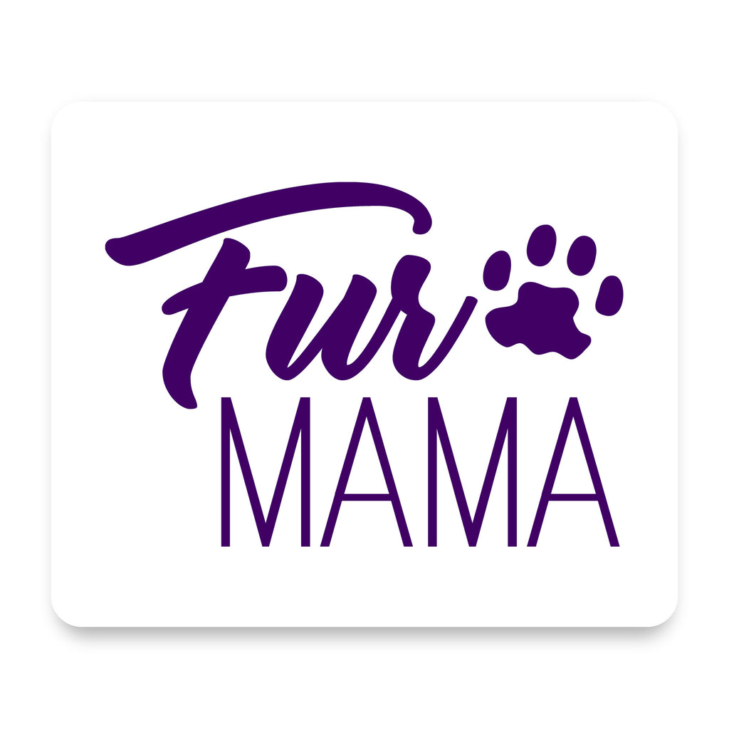 Fur Mama - Dog Paw mouse pad, front view