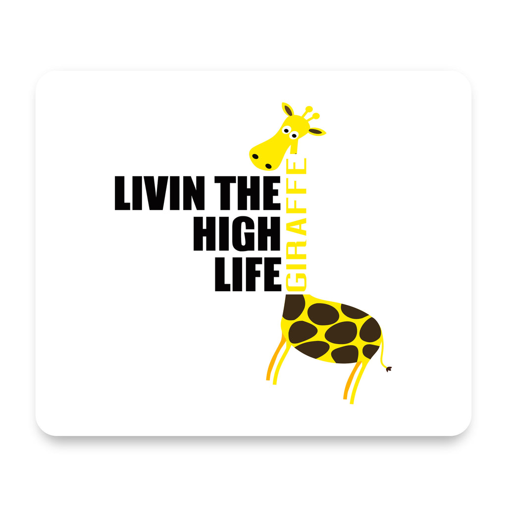 Livin the High Life - Giraffe mouse pad, front view