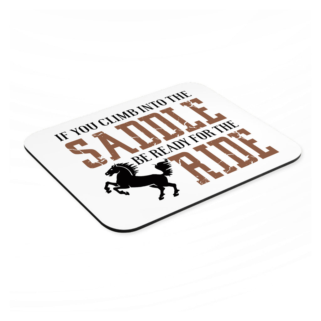 Climb into the Saddle, Ready for a Ride mouse pad, angled view showing the 1/4 inch thick base