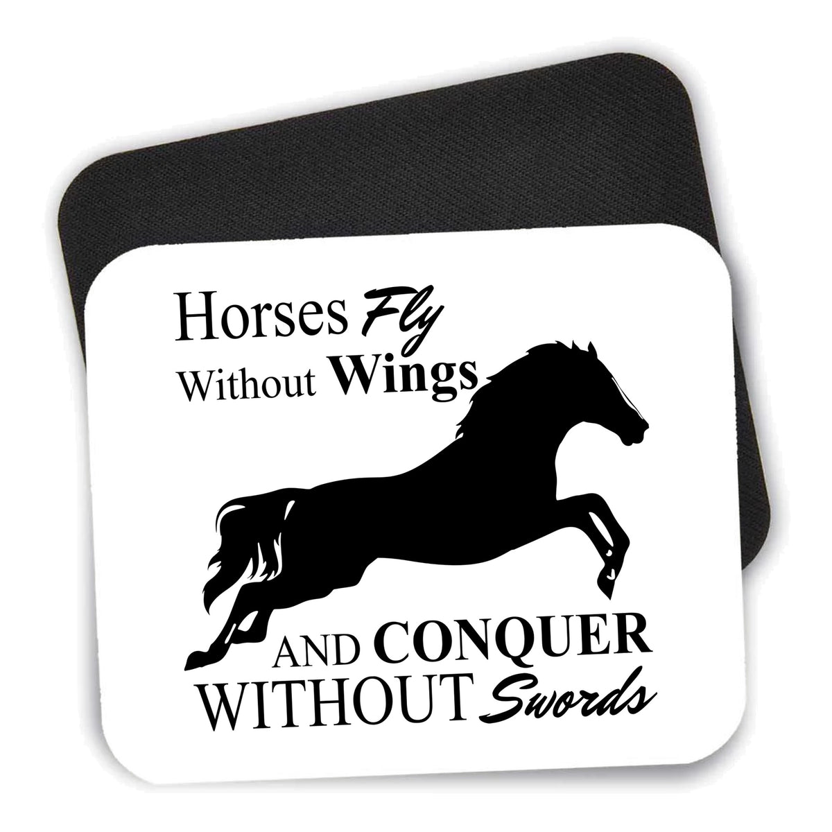 Horses Fly Without Wings mouse pad shown with its black non-slip rubber underside