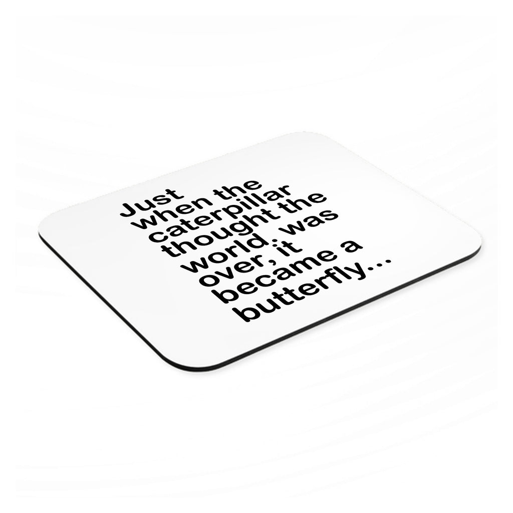 Caterpillar Though World Was Over Butterfly mouse pad, angled view showing the 1/4 inch thick base