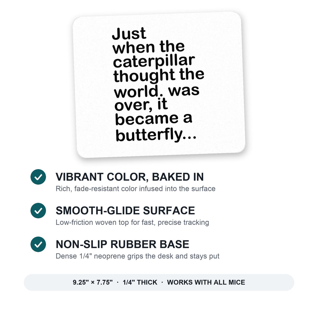 Caterpillar Though World Was Over Butterfly mouse pad: vibrant color, smooth-glide surface, non-slip rubber base, 9.25 x 7.75 inches