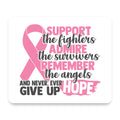 Pink Ribbon Cancer - Support Admire Remember mouse pad, front view