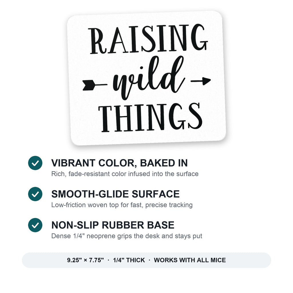 Raising Wild Things - Mom mouse pad: vibrant color, smooth-glide surface, non-slip rubber base, 9.25 x 7.75 inches