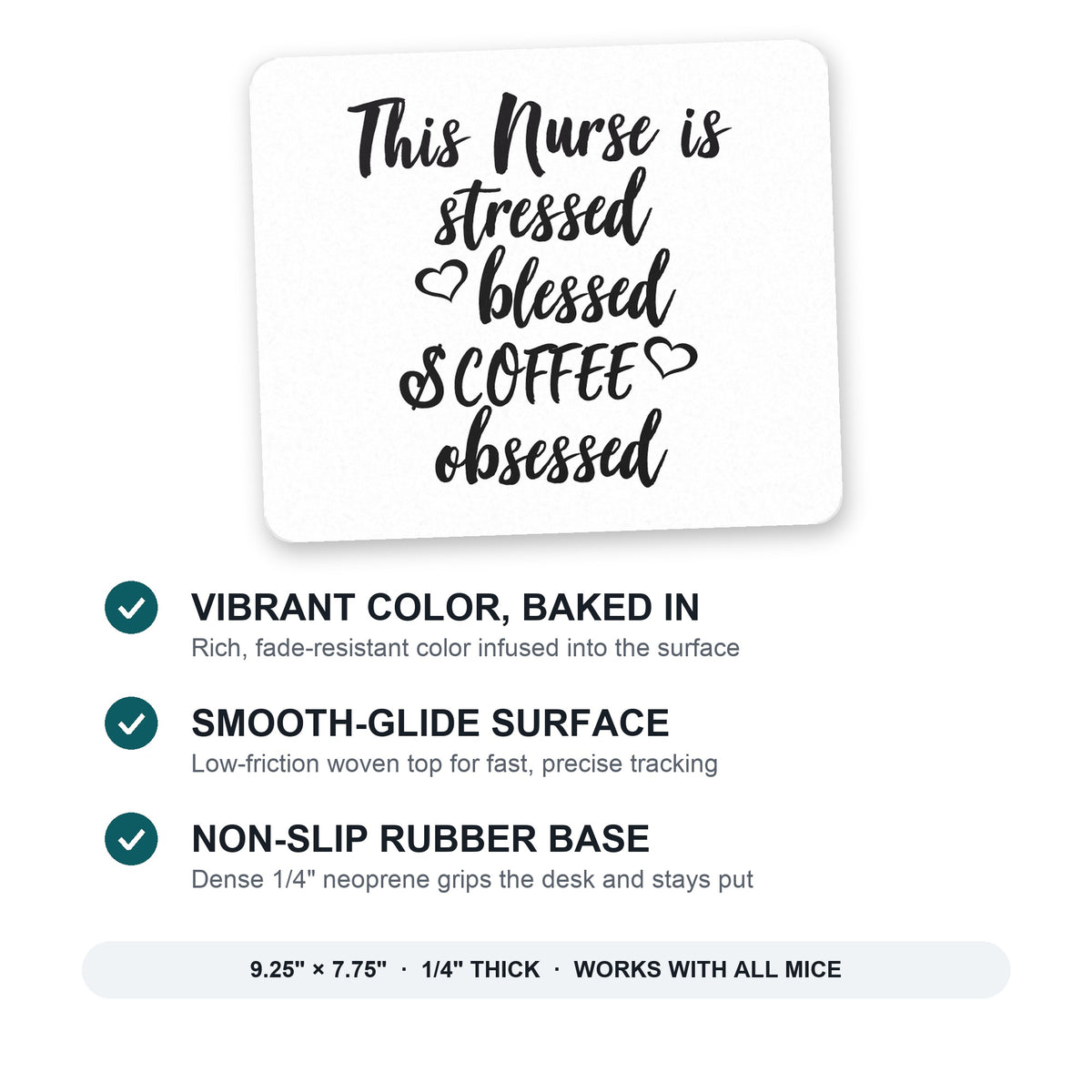 This Nurse Is Stressed Blessed & Coffee Obsessed mouse pad: vibrant color, smooth-glide surface, non-slip rubber base, 9.25 x 7.75 inches