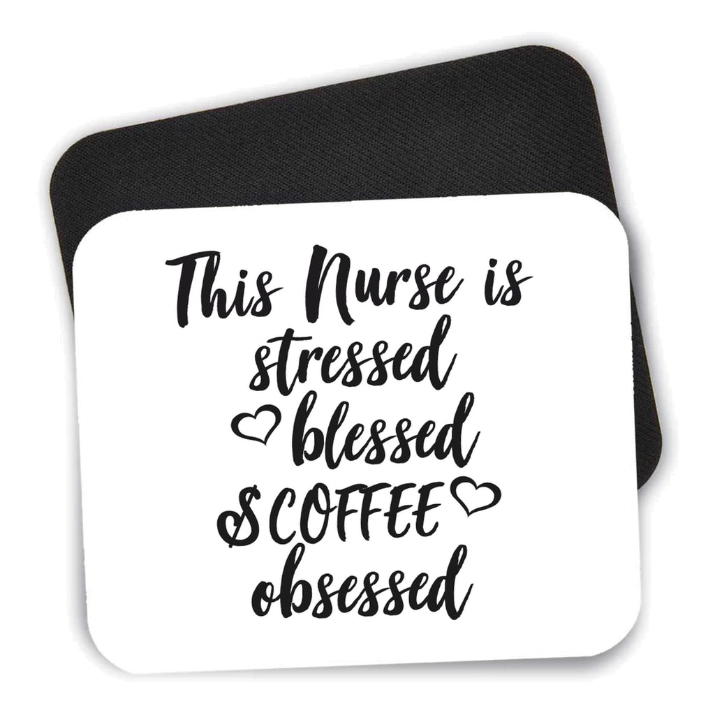 This Nurse Is Stressed Blessed & Coffee Obsessed mouse pad shown with its black non-slip rubber underside