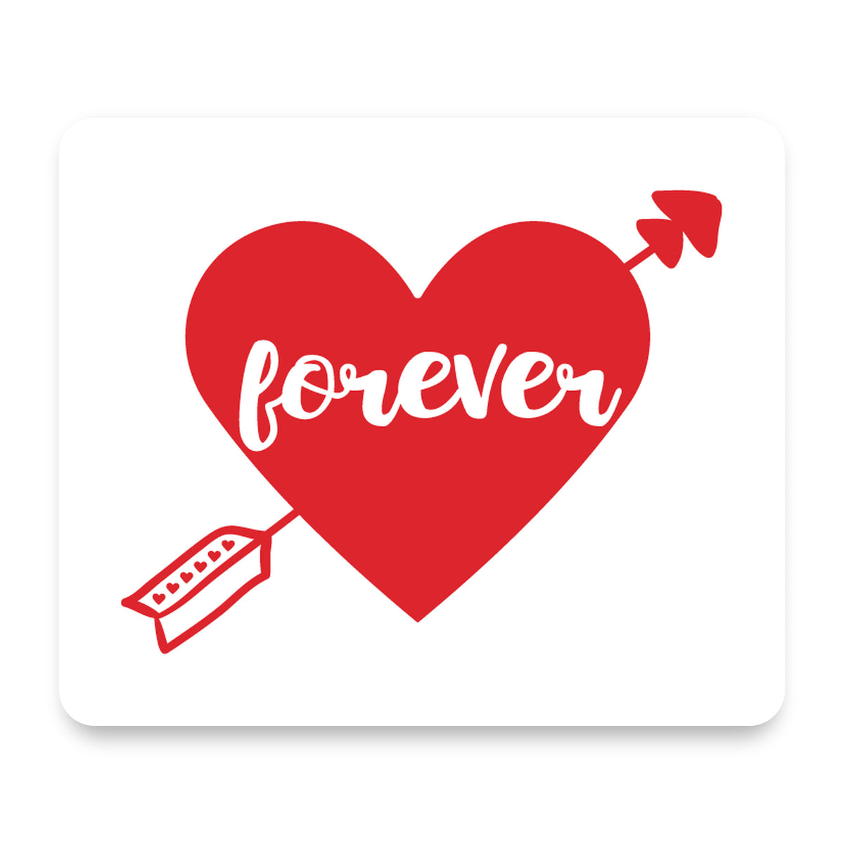 Heart Arrow Forever Valentine mouse pad, front view