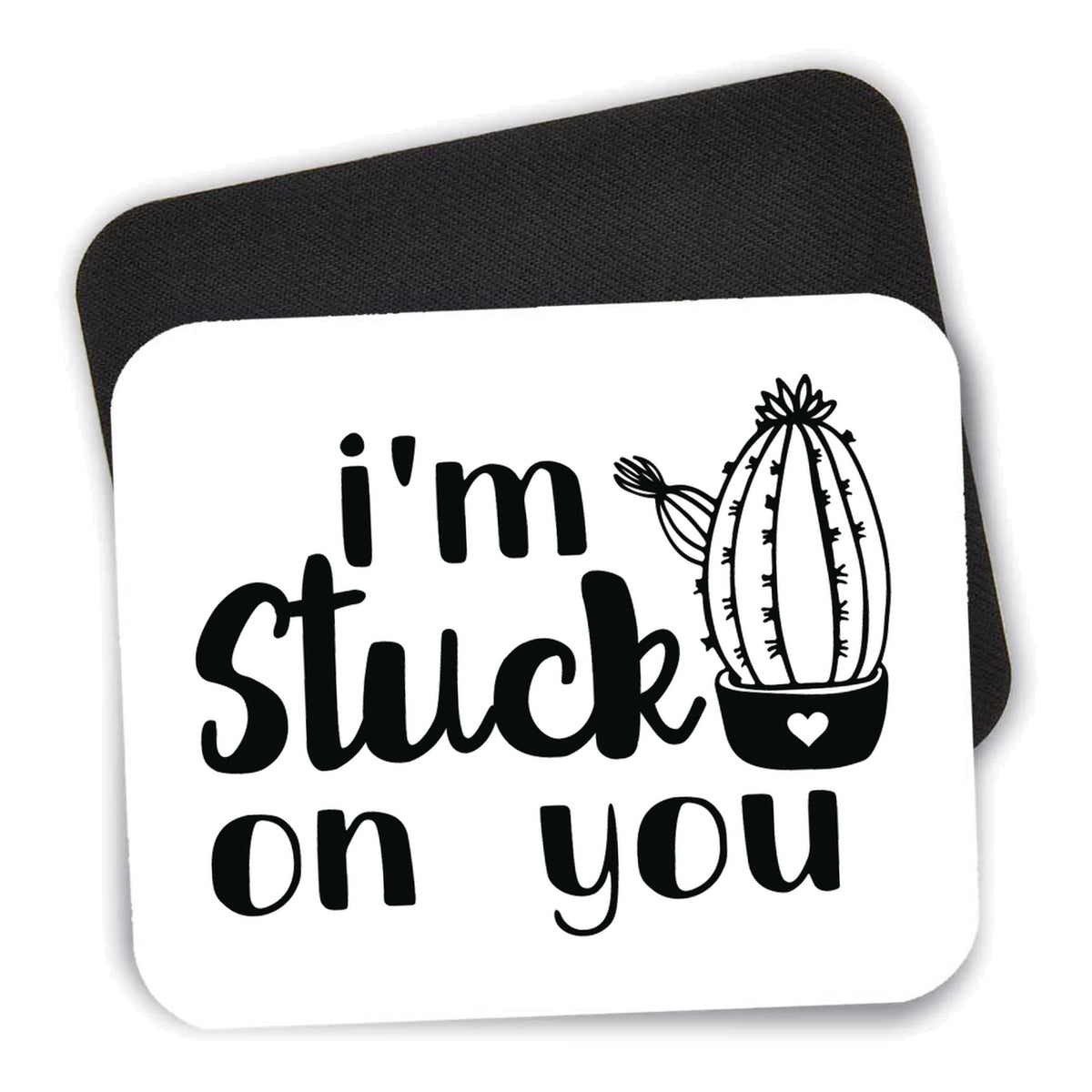 I'm Stuck On You Cactus mouse pad shown with its black non-slip rubber underside