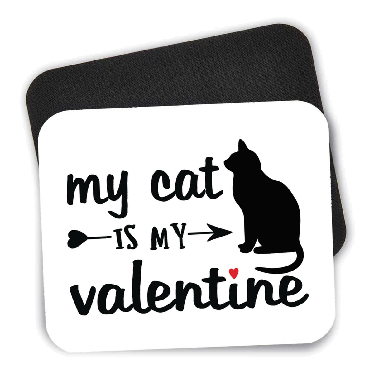 My Cat is My Valentine mouse pad shown with its black non-slip rubber underside