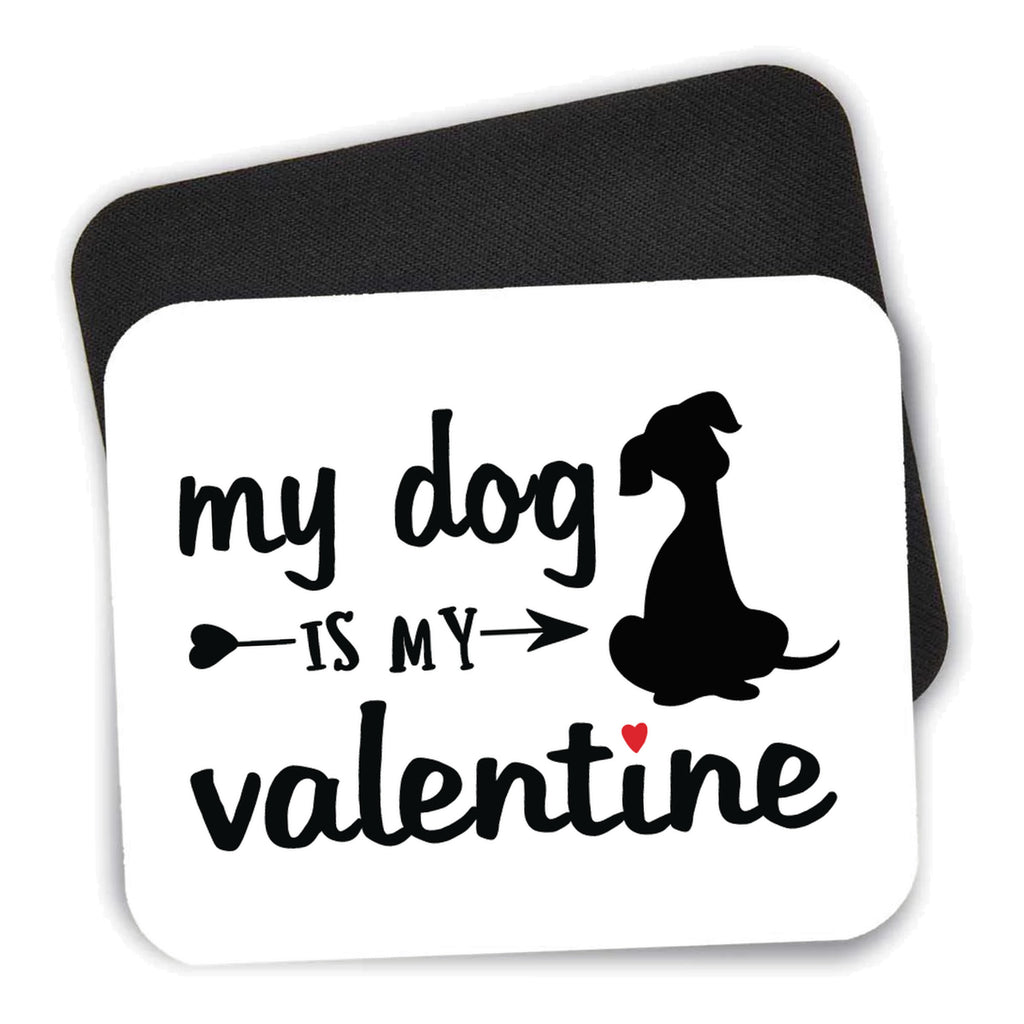 My Dog is My Valentine mouse pad shown with its black non-slip rubber underside