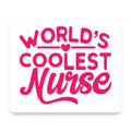 World's Coolest Nurse - Hot Pink mouse pad, front view