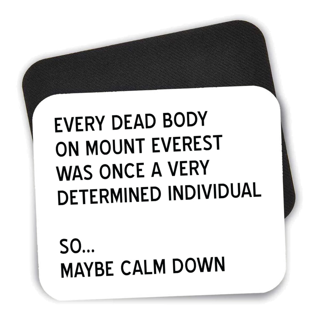 Every Dead Body on Everest - Calm Down mouse pad shown with its black non-slip rubber underside