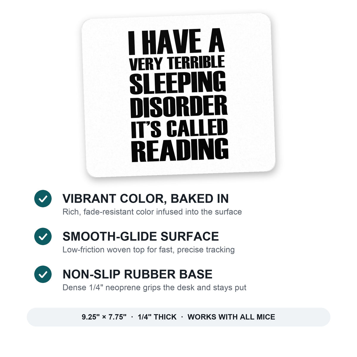 Terrible Sleeping Disorder Called Reading mouse pad: vibrant color, smooth-glide surface, non-slip rubber base, 9.25 x 7.75 inches