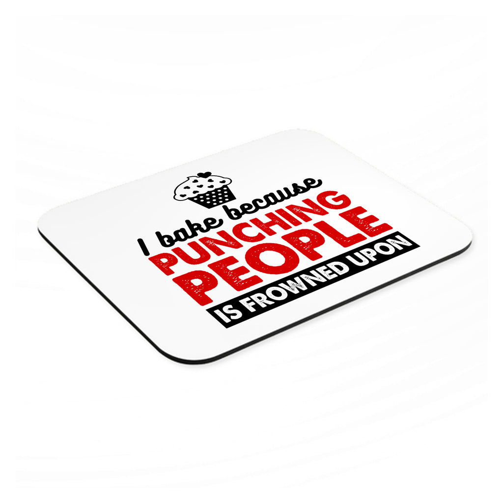 I Bake Because Punching People is Frowned Upon mouse pad, angled view showing the 1/4 inch thick base