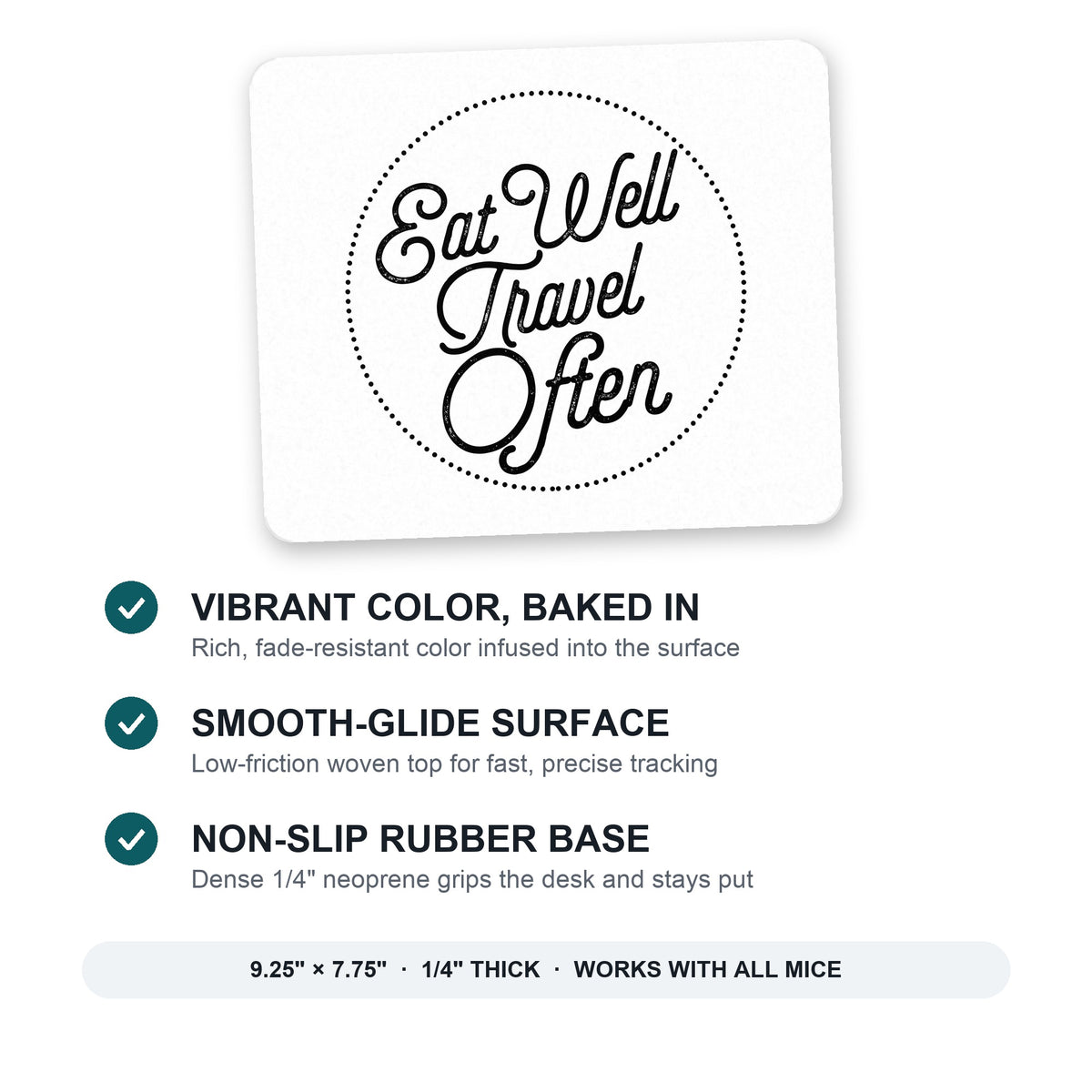 Eat Well, Travel Often mouse pad: vibrant color, smooth-glide surface, non-slip rubber base, 9.25 x 7.75 inches