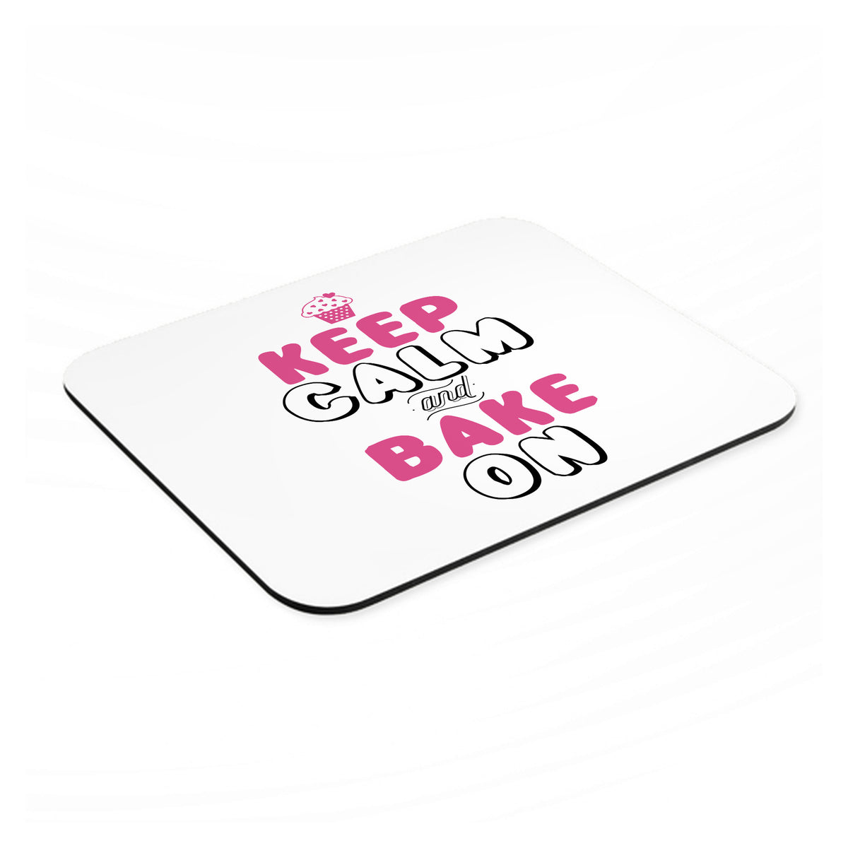 Keep Calm and Bake On mouse pad, angled view showing the 1/4 inch thick base