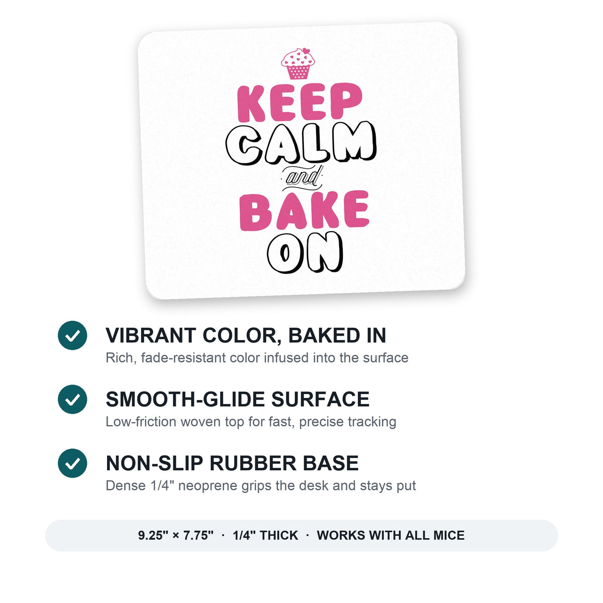 Keep Calm and Bake On mouse pad: vibrant color, smooth-glide surface, non-slip rubber base, 9.25 x 7.75 inches
