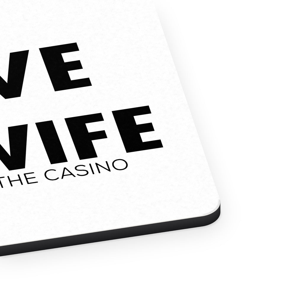 Love When My Wife Lets Me Go to Casino mouse pad, close-up of the fabric surface and rubber edge