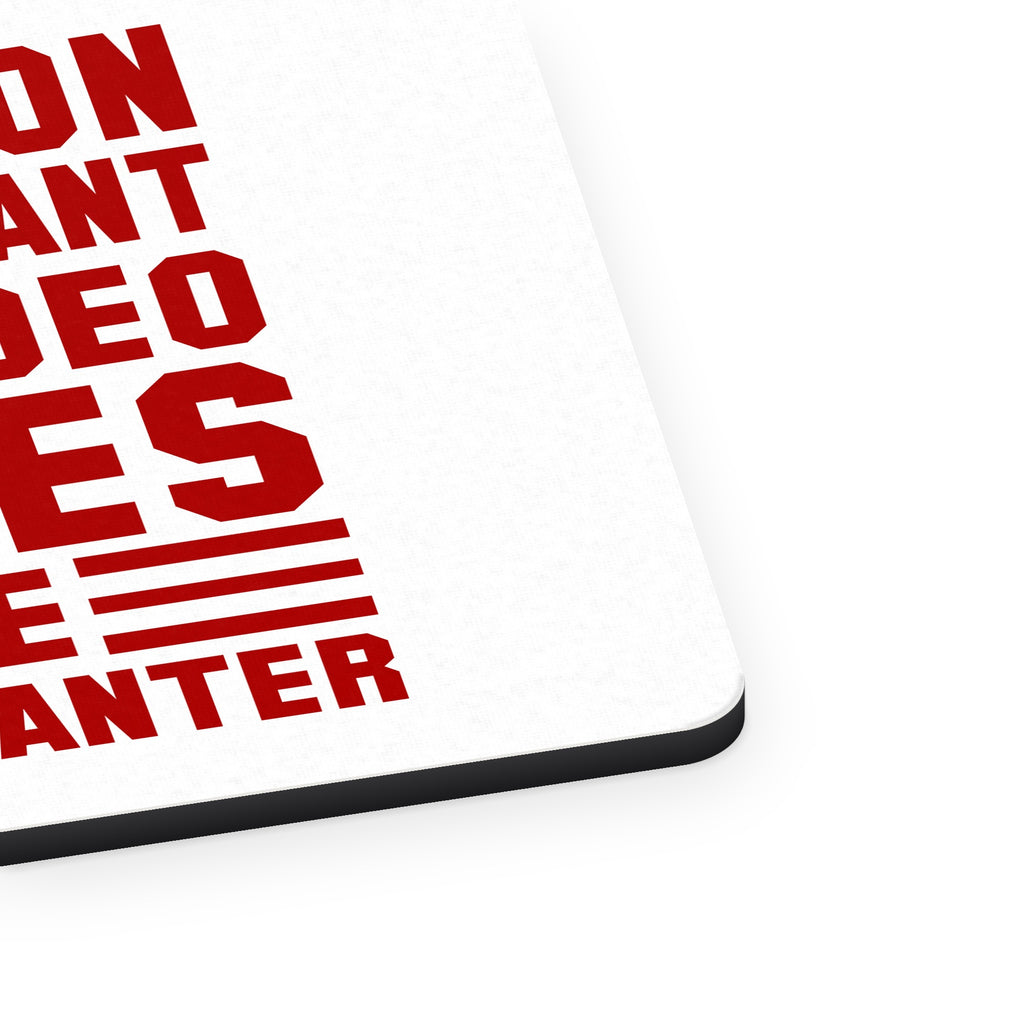 Education is Important Video Games Importanter mouse pad, close-up of the fabric surface and rubber edge