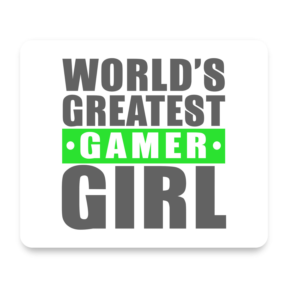 World's Greatest Gamer Girl Video Games mouse pad, front view