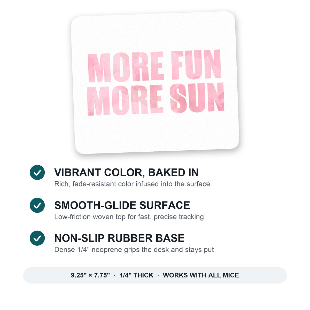 More Fun More Sun mouse pad: vibrant color, smooth-glide surface, non-slip rubber base, 9.25 x 7.75 inches