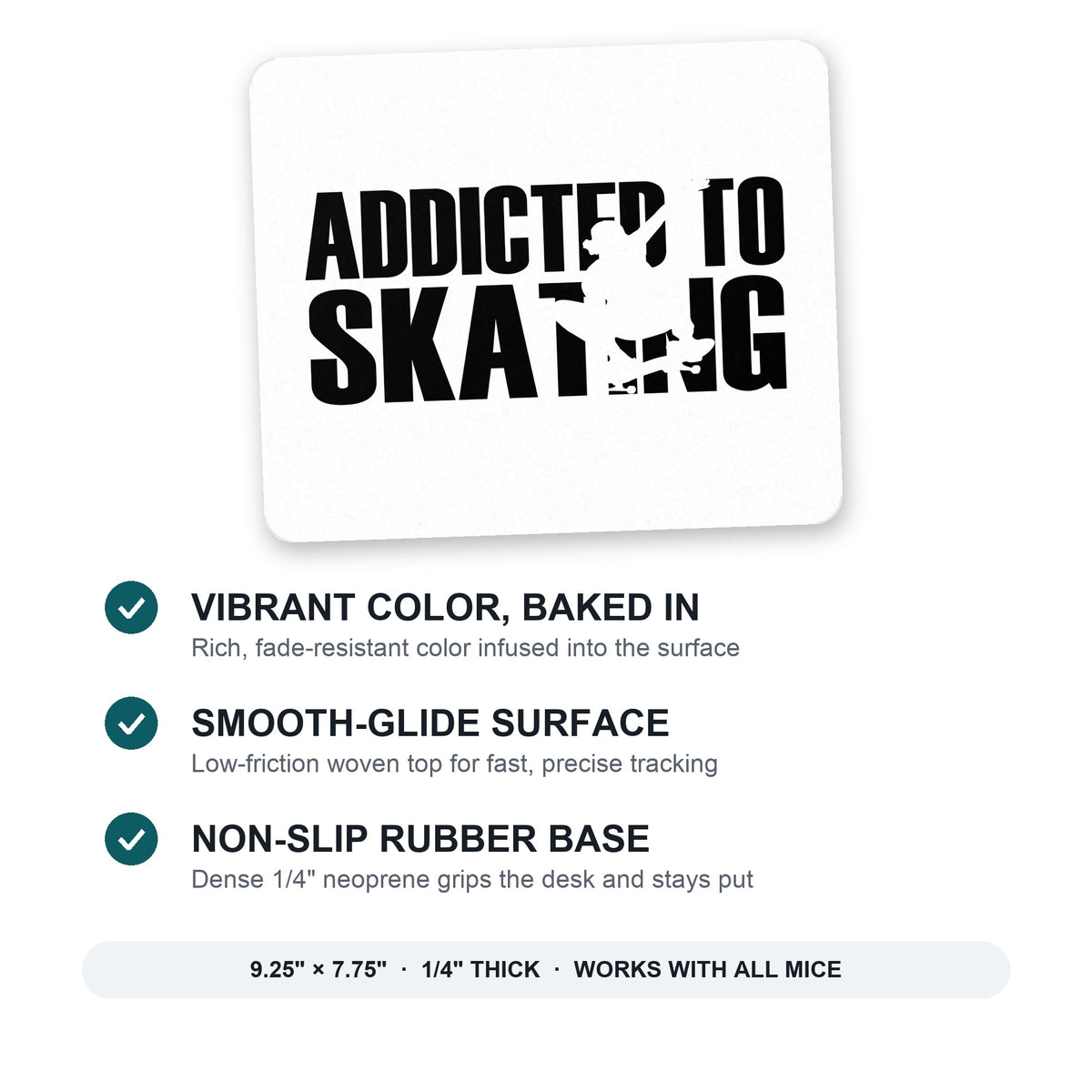 Addicted to Skating mouse pad: vibrant color, smooth-glide surface, non-slip rubber base, 9.25 x 7.75 inches