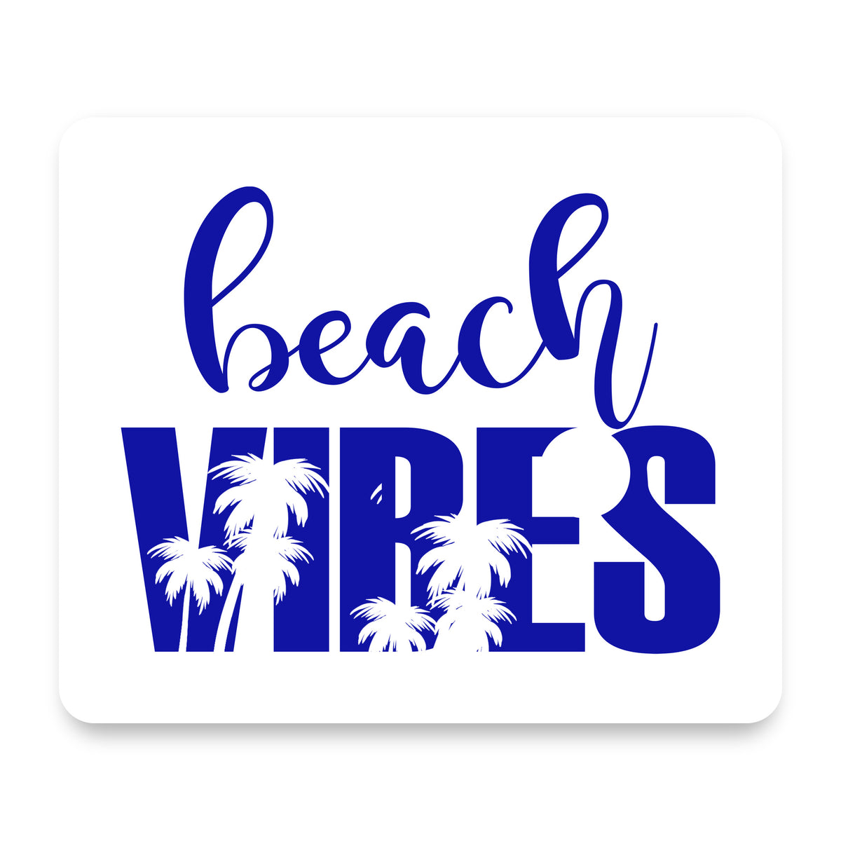 Beach Vibes mouse pad, front view