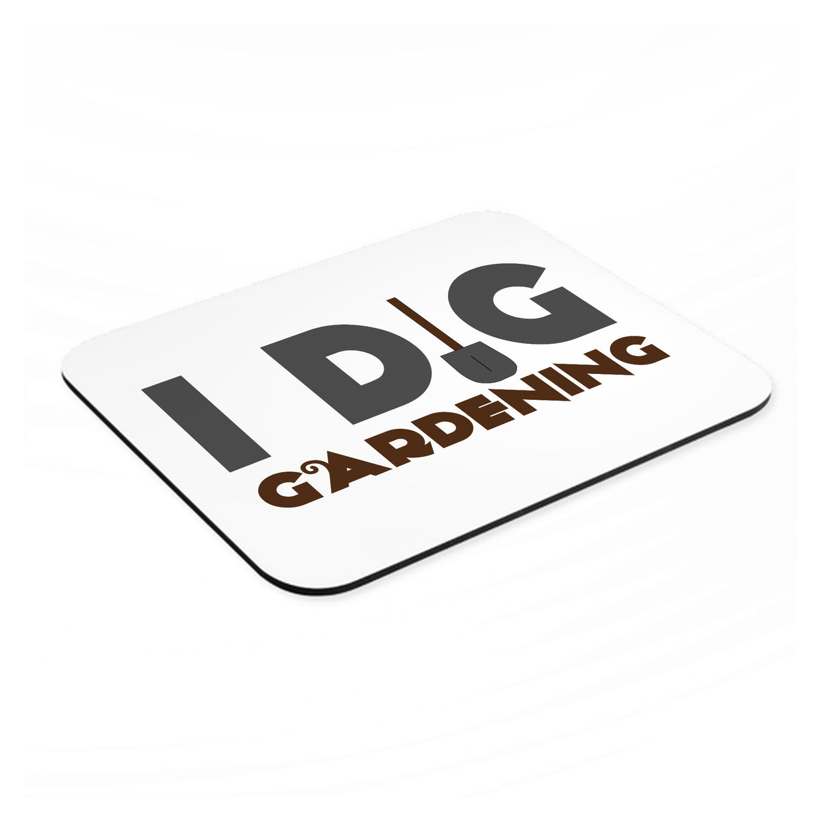 I Dig Gardening mouse pad, angled view showing the 1/4 inch thick base