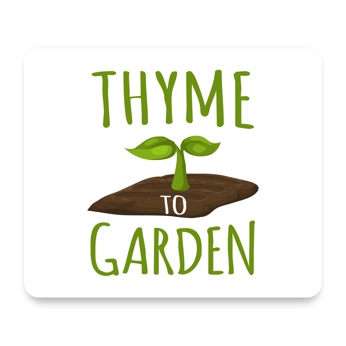 Thyme to Garden mouse pad, front view