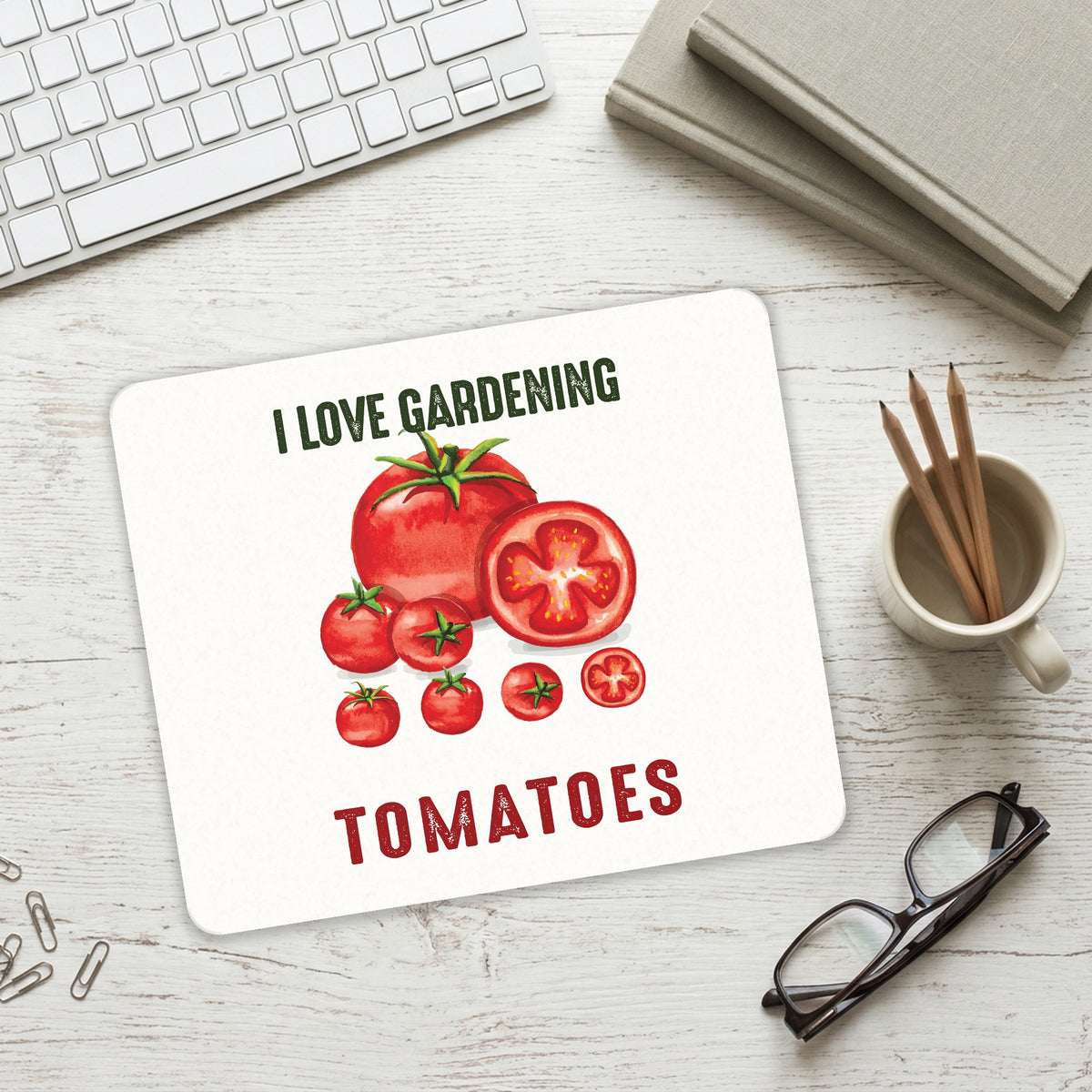 I Love Gardening from My Head Tomatoes mouse pad on a desk with a keyboard