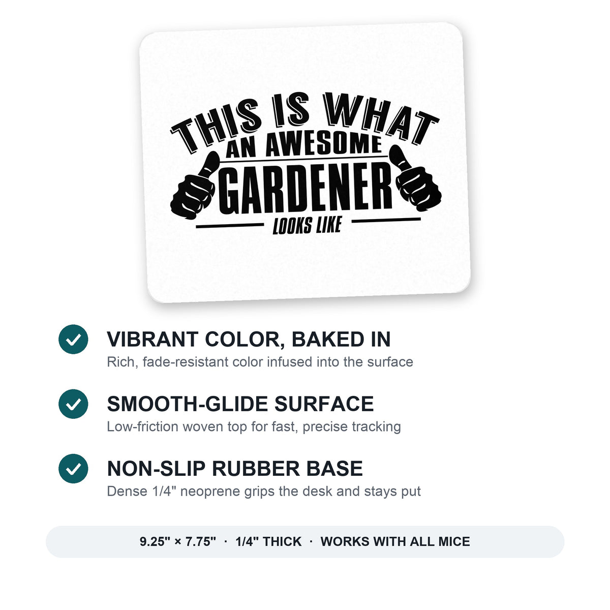 This is What an Awesome Gardener Looks Like mouse pad: vibrant color, smooth-glide surface, non-slip rubber base, 9.25 x 7.75 inches