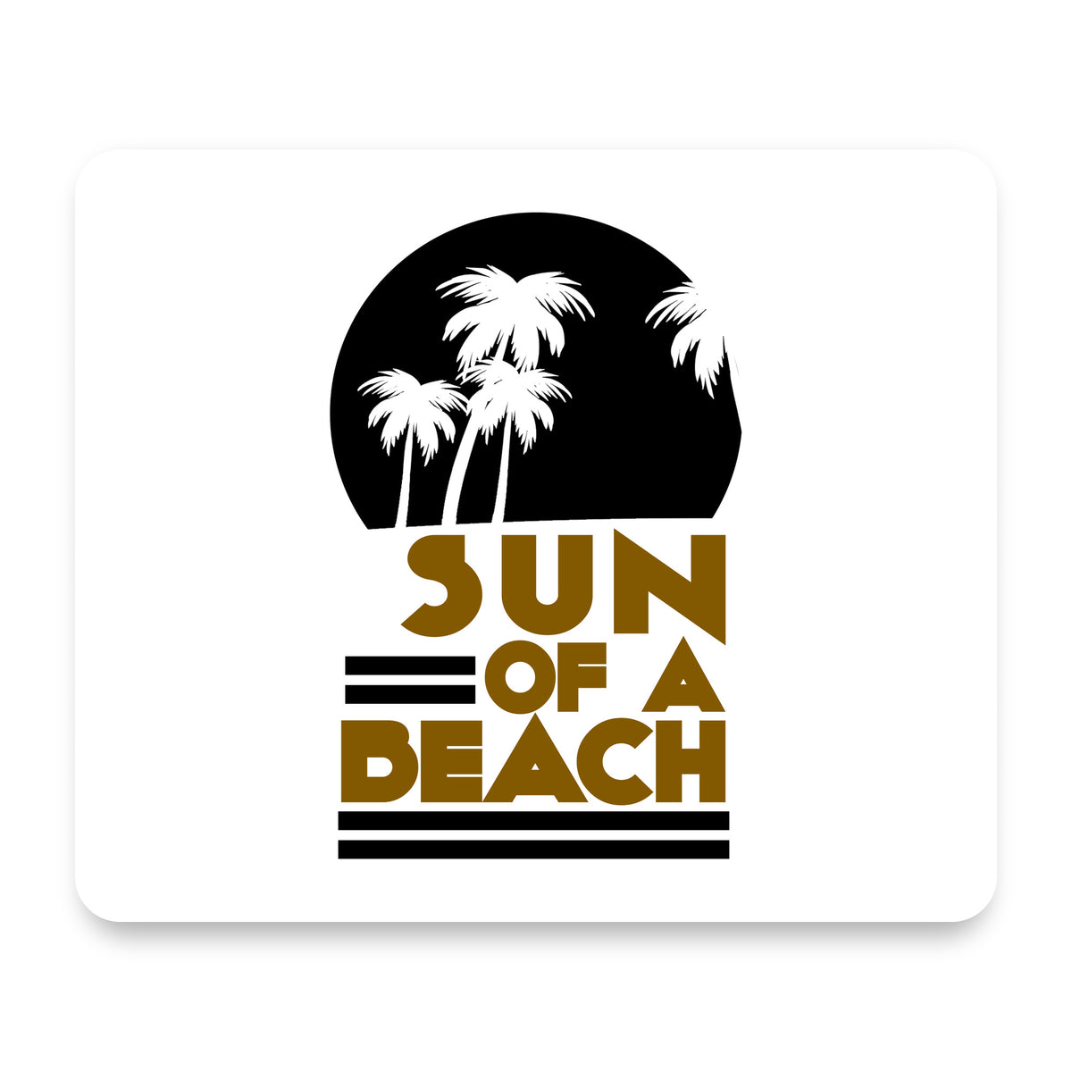Sun of a Beach mouse pad, front view