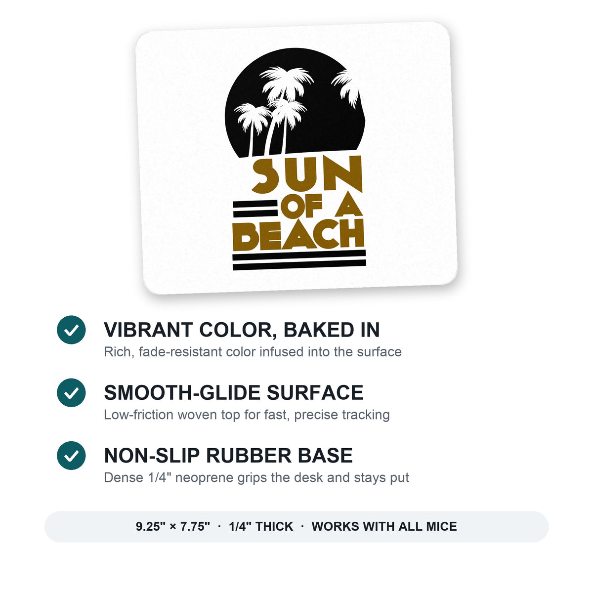 Sun of a Beach mouse pad: vibrant color, smooth-glide surface, non-slip rubber base, 9.25 x 7.75 inches