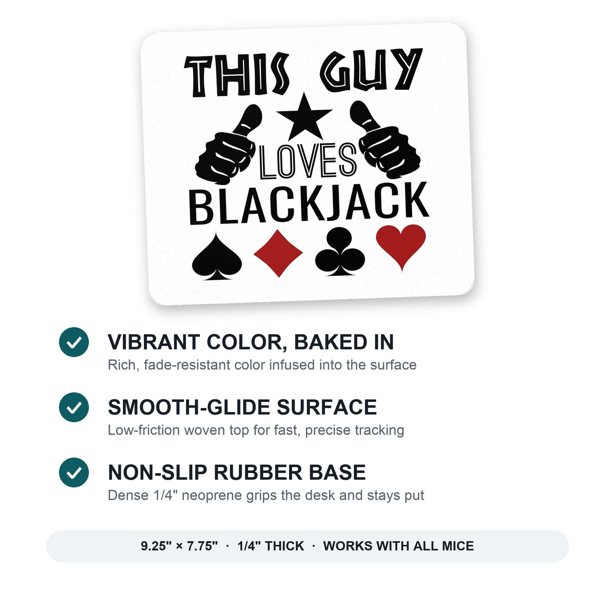 This Guy Loves Blackjack mouse pad: vibrant color, smooth-glide surface, non-slip rubber base, 9.25 x 7.75 inches