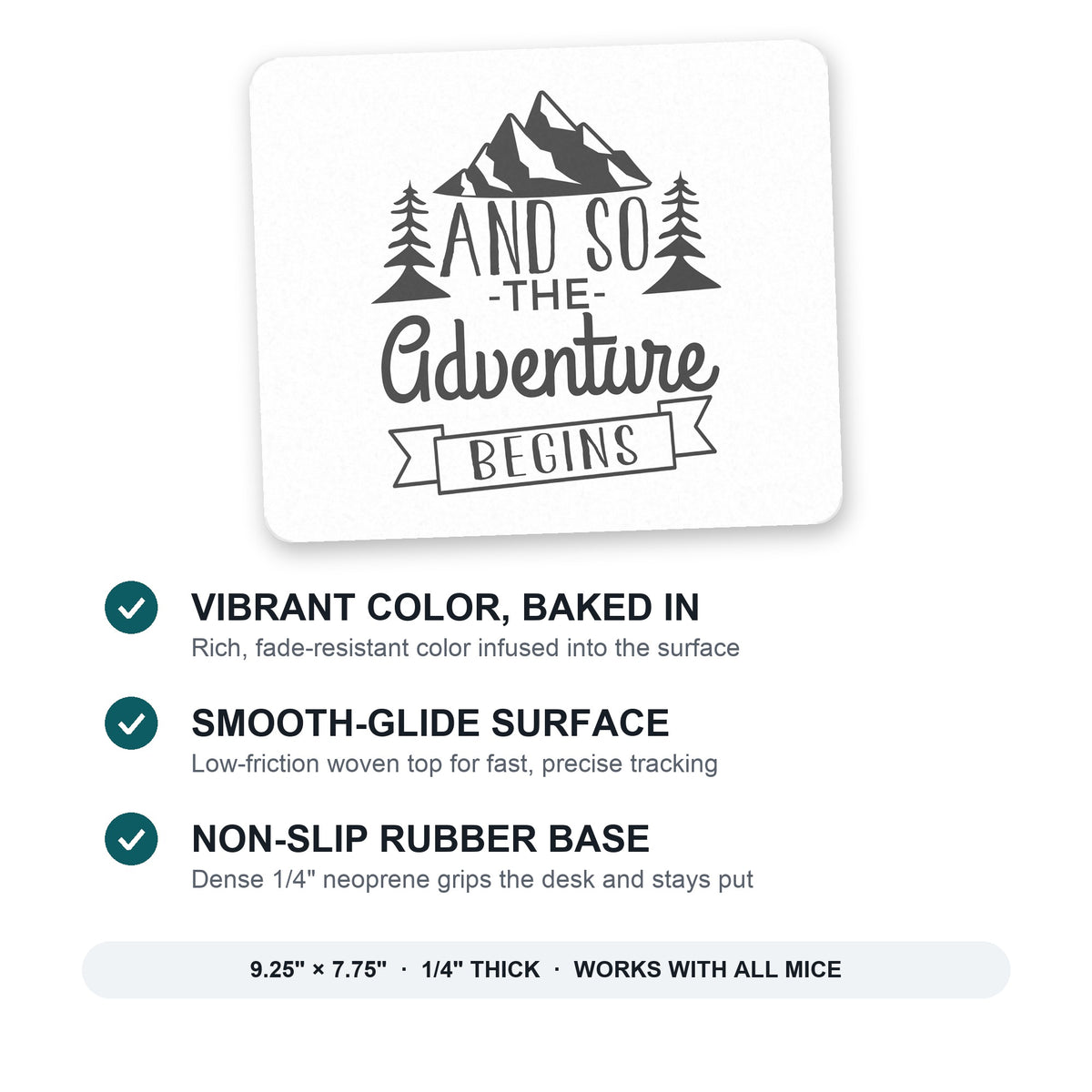 And so the Adventure Begins mouse pad: vibrant color, smooth-glide surface, non-slip rubber base, 9.25 x 7.75 inches