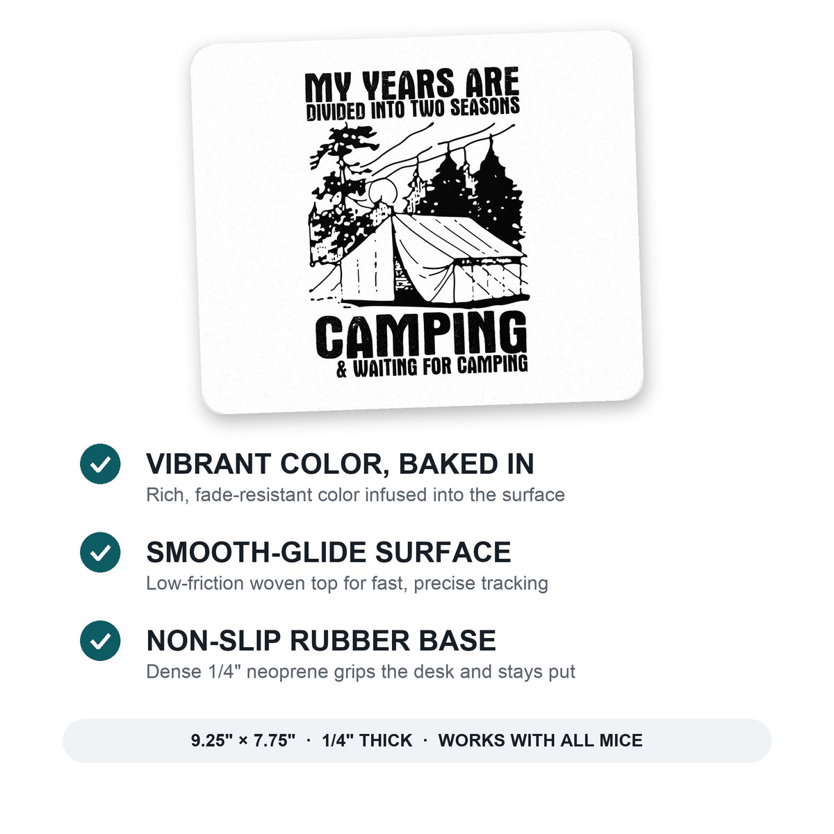 Two Seasons - Camping, Waiting for Camping mouse pad: vibrant color, smooth-glide surface, non-slip rubber base, 9.25 x 7.75 inches