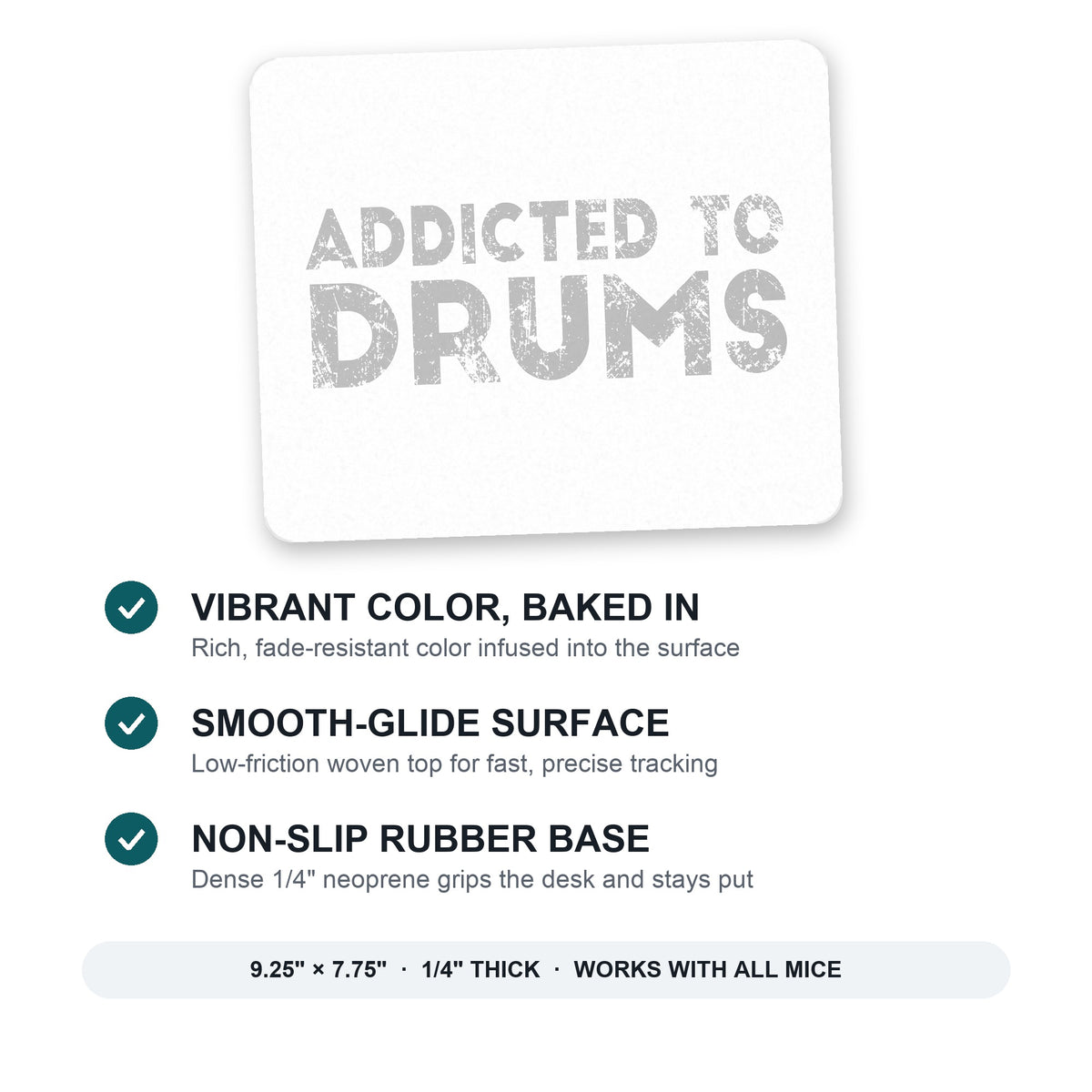 Addicted to Drums mouse pad: vibrant color, smooth-glide surface, non-slip rubber base, 9.25 x 7.75 inches