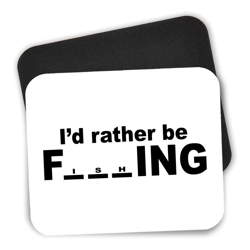 I'd Rather Be Fishing mouse pad shown with its black non-slip rubber underside