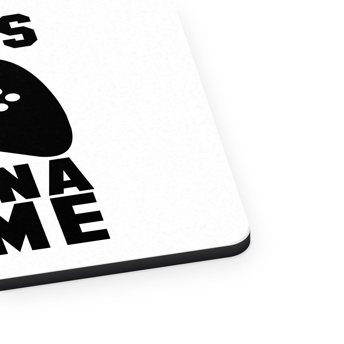 Gamers Gonna Game - Video Games mouse pad, close-up of the fabric surface and rubber edge
