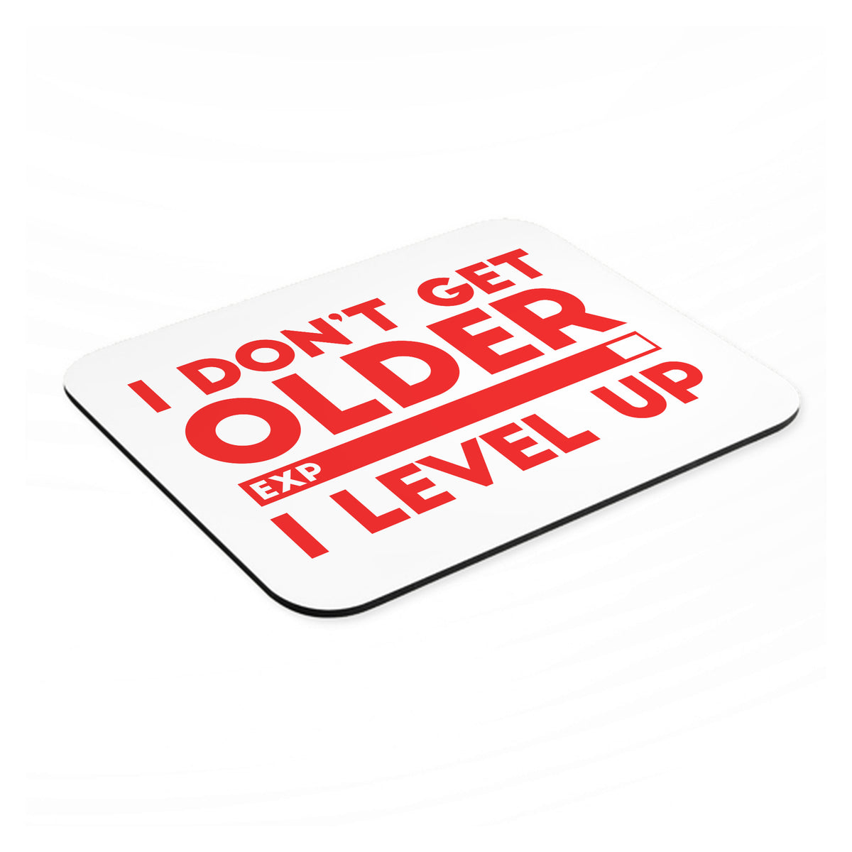 I Don't Get Older I Level Up - Gamer mouse pad, angled view showing the 1/4 inch thick base