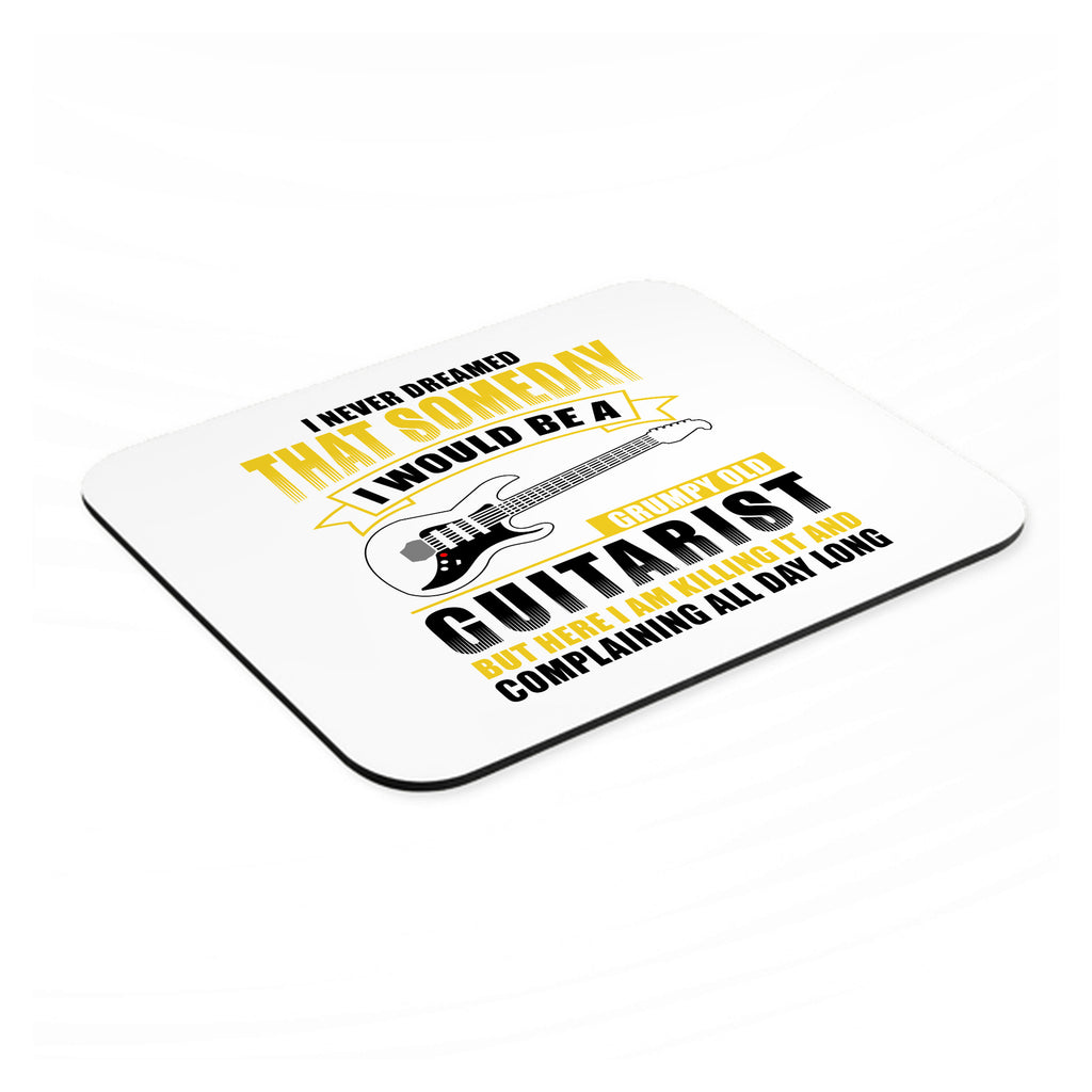 Never Dreamed I'd Be Grumpy Old Guitarist mouse pad, angled view showing the 1/4 inch thick base
