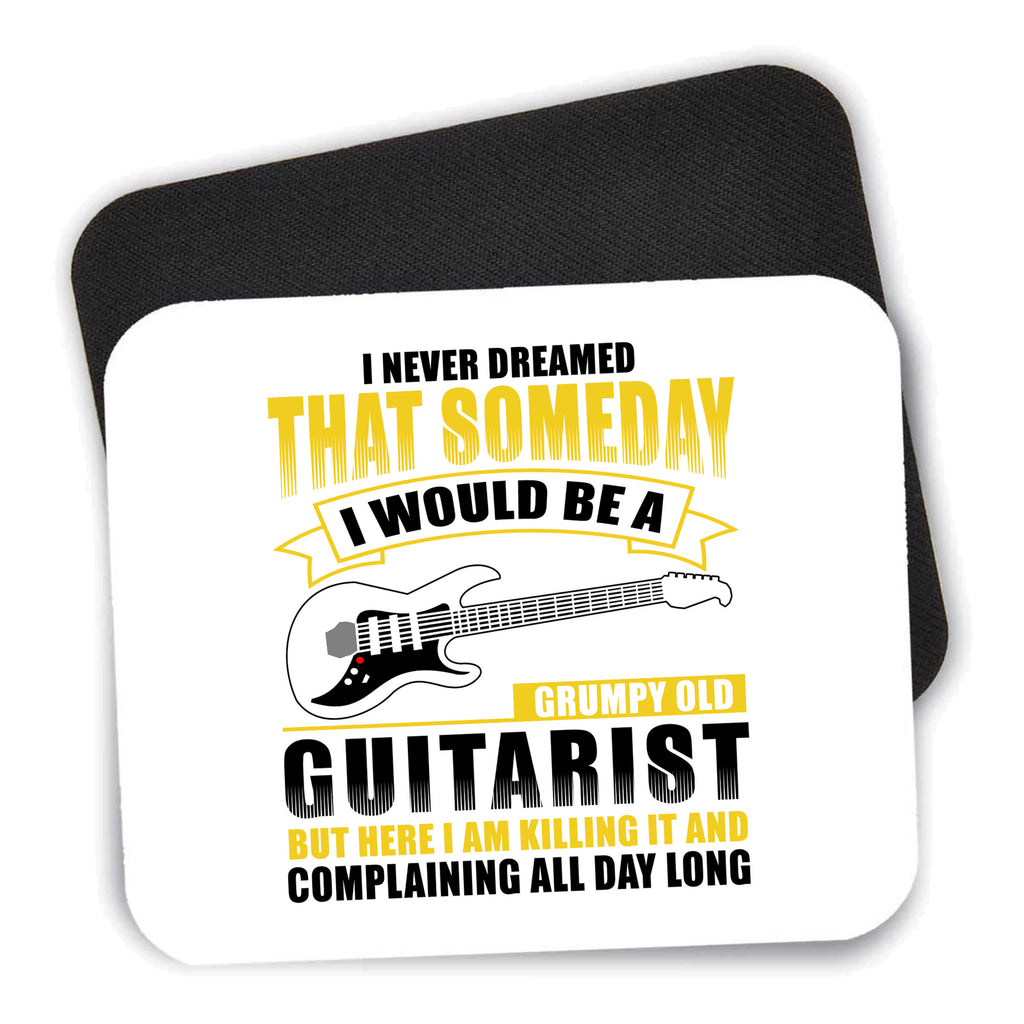 Never Dreamed I'd Be Grumpy Old Guitarist mouse pad shown with its black non-slip rubber underside