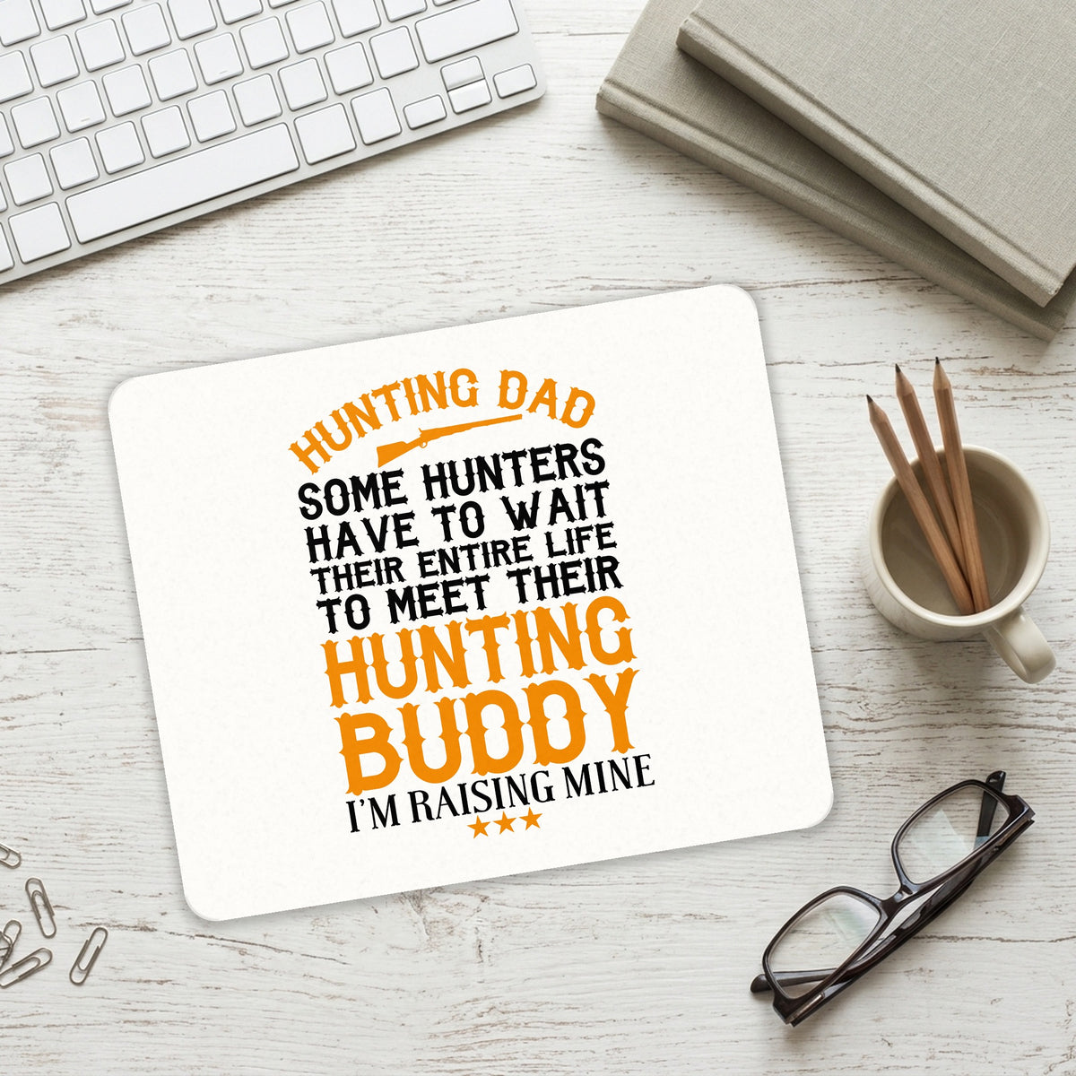 Hunting Dad - Raising My Hunting Buddy mouse pad on a desk with a keyboard