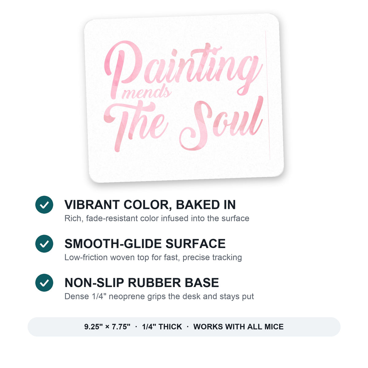 Painting Mends the Soul mouse pad: vibrant color, smooth-glide surface, non-slip rubber base, 9.25 x 7.75 inches
