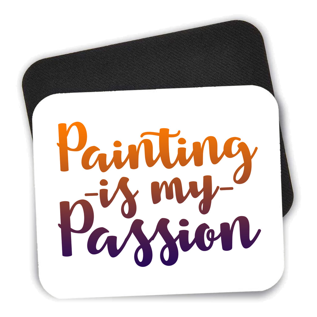 Painting is My Passion mouse pad shown with its black non-slip rubber underside