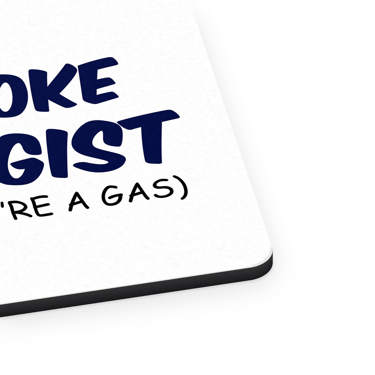 Fart Joke Apologist I Think They're a Gas mouse pad, close-up of the fabric surface and rubber edge