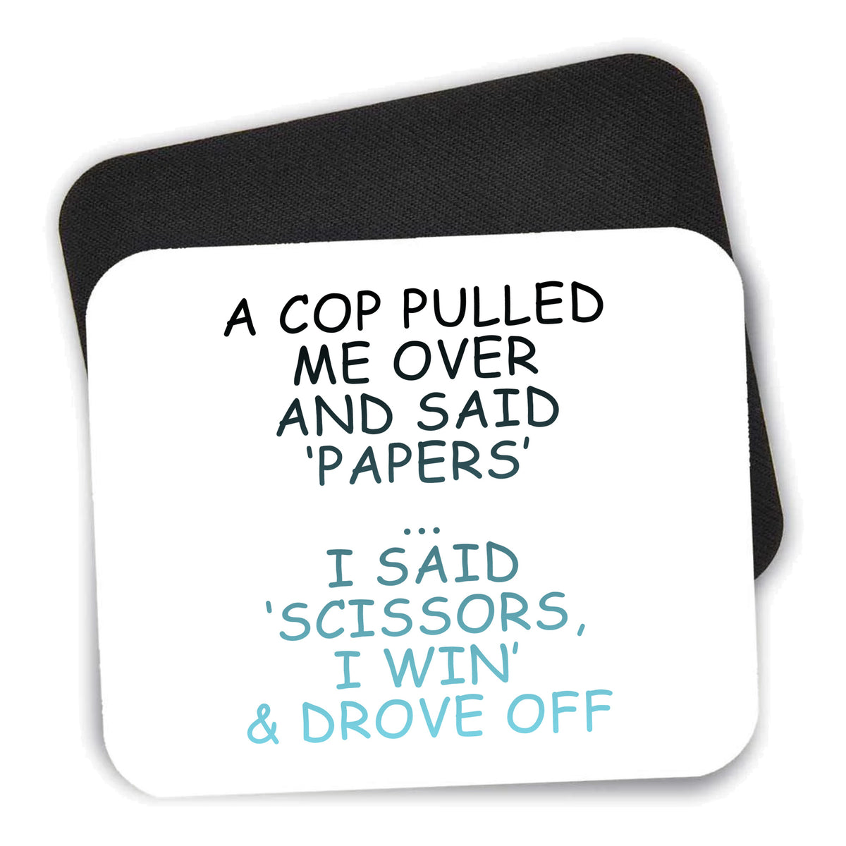 Cop Pulled Over, Rock Paper Scissors mouse pad shown with its black non-slip rubber underside
